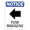 Signmission OSHA Notice, 5" Height, Fuse Magazine Left Arrow Sign With Symbol, 5" X 3.5", Portrait OS-NS-D-35-V-12977 - alternate 1